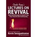 Charles Finney's Lectures on Revival: Selected messages to ignite you, your church and community - Paperback