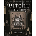 Witchy Stitching: 25 Patterns to Haunt Your Home - Paperback