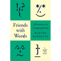 Friends with Words: Adventures in Languageland - Hardcover