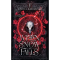 When Snow Falls - Hardcover