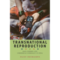 Transnational Reproduction: Race, Kinship, and Commercial Surrogacy in India - Paperback