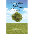 A Far Way Home: A Novel (Kansas, 1881) - Paperback
