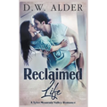 Reclaimed Life - Paperback