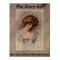 The Story Girl by Lucy Maud Montgomery - Paperback