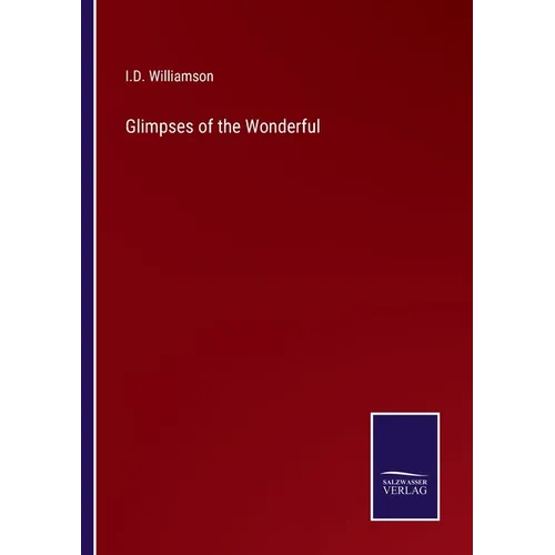 Glimpses of the Wonderful - Paperback