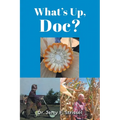 What's Up Doc - Paperback