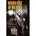 Wrong Side Of The River - Paperback
