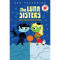 The Luna Sisters Battle for the Moon Blossom - Hardcover