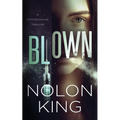 Blown - Paperback