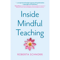 Inside Mindful Teaching - Paperback