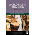 World Music Pedagogy, Volume V: Choral Music Education - Paperback
