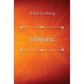 Cleopatra: The Story of a Queen - Paperback