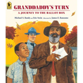 Granddaddy's Turn: A Journey to the Ballot Box - Paperback