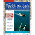 The One-Minute Guide to the Nautical Rules of the Road - Paperback