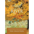 Adrift on the River of Love: A Collection of Fifteen Short Stories - Hardcover