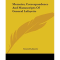 Memoirs, Correspondence And Manuscripts Of General Lafayette - Paperback