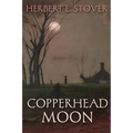 Copperhead Moon - Paperback