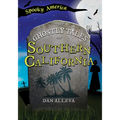 The Ghostly Tales of Southern California - Paperback
