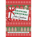 Skipping Christmas (Special Edition): With a New Afterword - Hardcover