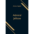 Admiral Jellicoe - Paperback