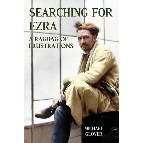 Searching for Ezra: - a ragbag of frustrations - Paperback