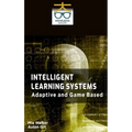 Intelligent Learning Systems: Adaptive and Game Based - Hardcover