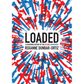 Loaded: A Disarming History of the Second Amendment - Paperback