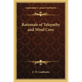 Rationale of Telepathy and Mind Cure - Paperback