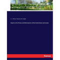 Report on the Prisons and Reformatories of the United States and Canada - Paperback