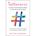 Influencer: Building Your Personal Brand in the Age of Social Media - Paperback