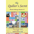 The Quilter's Secret: Miranda Hathaway Adventure #4 - Paperback
