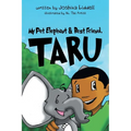 My Pet Elephant & Best Friend, Taru - Paperback