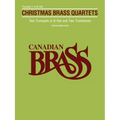 Canadian Brass Christmas Quartets: Trumpet 1 Part - Paperback