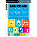 Sonnets: No Fear Shakespeare Side-By-Side Plain English - Paperback