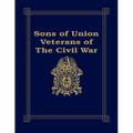 Sons of Union Veterans of the Civil War - Hardcover