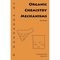 A Handbook of Organic Chemistry Mechanisms - Paperback