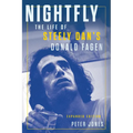 Nightfly: The Life of Steely Dan's Donald Fagen - Paperback