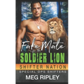 Fake Mate For The Soldier Lion - Paperback