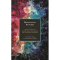 Decolonial Futures: Intercultural and Interreligious Intelligence for Theological Education - Paperback