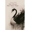 And Always One More Time: A Memoir - Paperback
