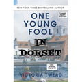 One Young Fool in Dorset - LARGE PRINT: Prequel - Paperback