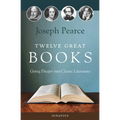 Twelve Great Books: Going Deeper Into Classic Literature - Paperback