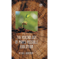 The Psychology of Man's Possible Evolution - Hardcover