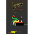 Lonely Alien: Poetry for the Misguided - Paperback
