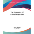 The Philosophy Of Animal Magnetism - Paperback
