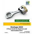 Onshape 2025: A Power Guide for Beginners and Intermediate Users - Paperback