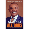 Against All Odds: Weathering The Storms Of Disability - Hardcover