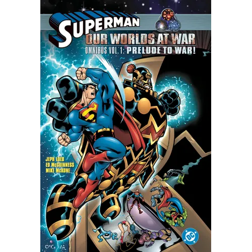Superman: Our Worlds at War Omnibus Vol. 1: Prelude to War! - Hardcover