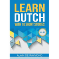 Learn Dutch with 10 short stories (A2-B1) - Paperback