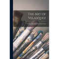 The Art of Velasquez - Paperback